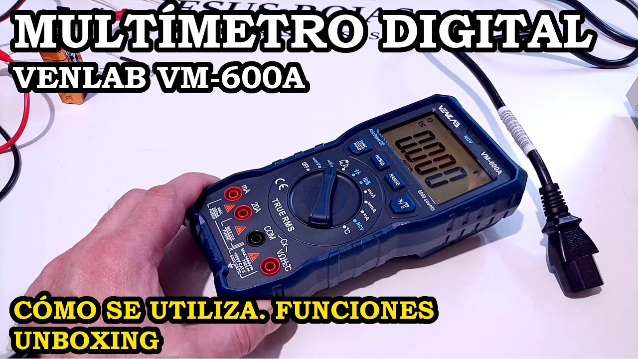 Multimetro Digital Venlab VM-600A. Unboxing, Funciones y Cambio de Fusible. 360