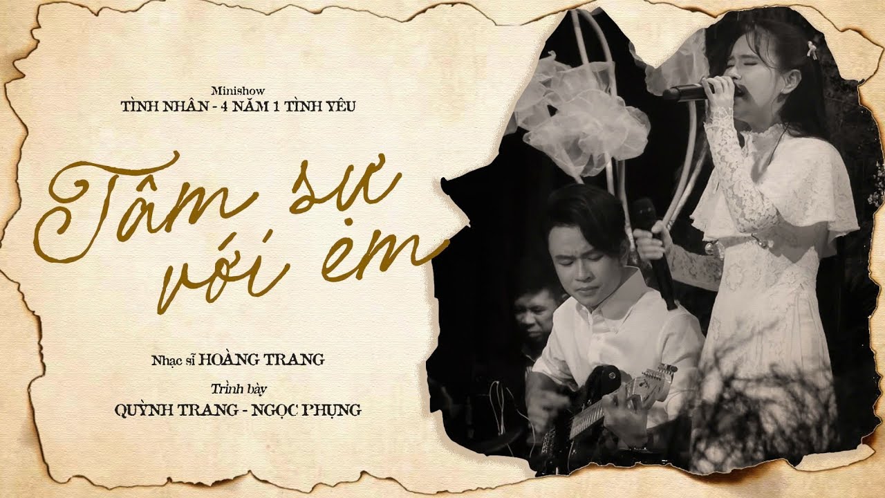 Tâm Sự Với Em - Ngọc Phụng x Quỳnh Trang | Mini Show Tình Nhân - 4 Năm 1 Tình Yêu | Official MV