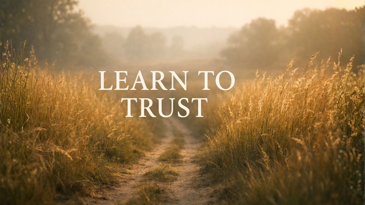 When My Heart Learns to Trust | Christian Worship Song for Faith & Prayer