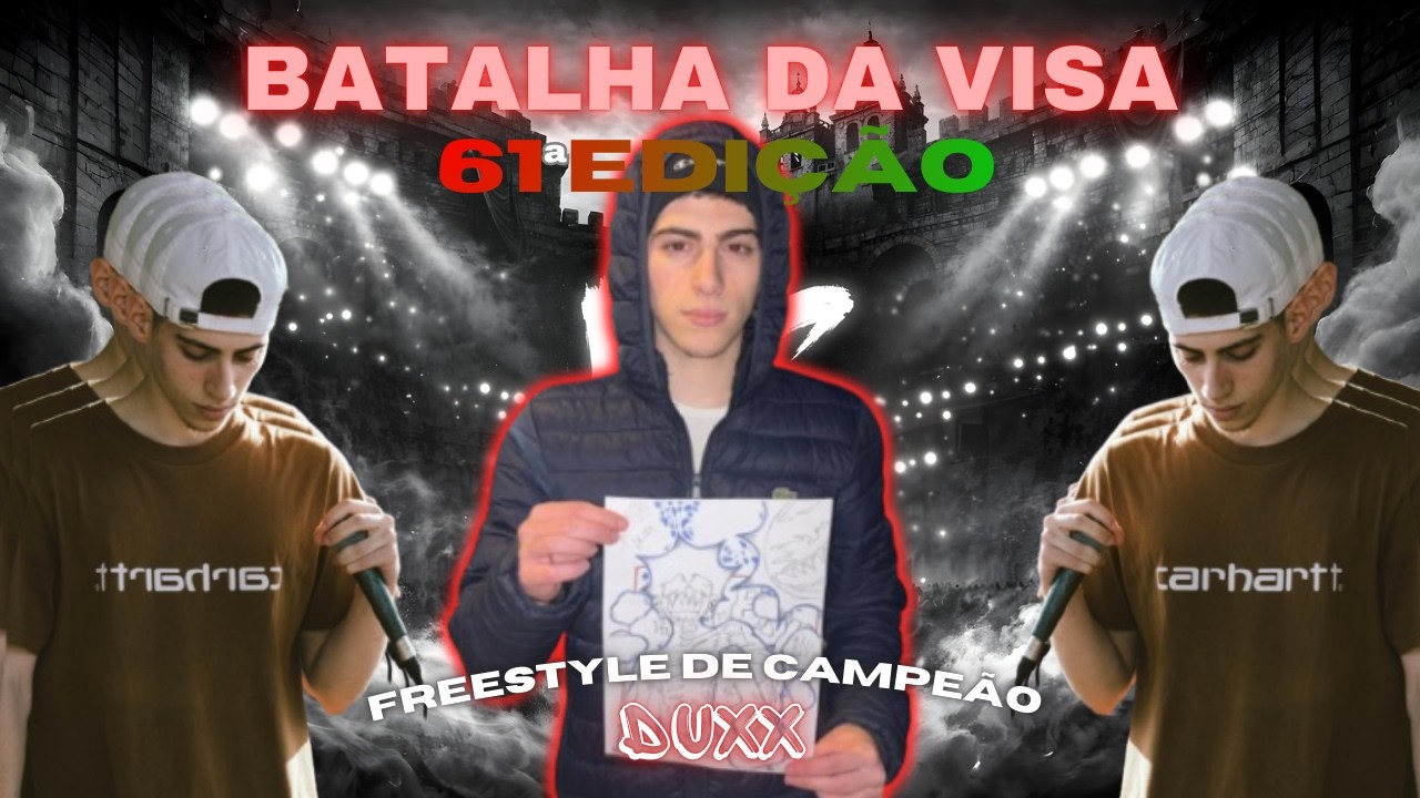 Duxx - Freestyle de Campeão - 61º Edição - Batalha da Visa