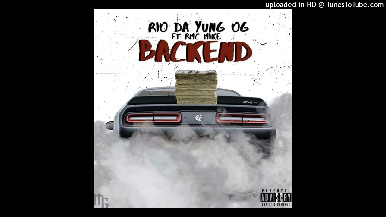 Rio Da Yung Og feat. RMC Mike - “Backend” (OFFICIAL INSTRUMENTAL)