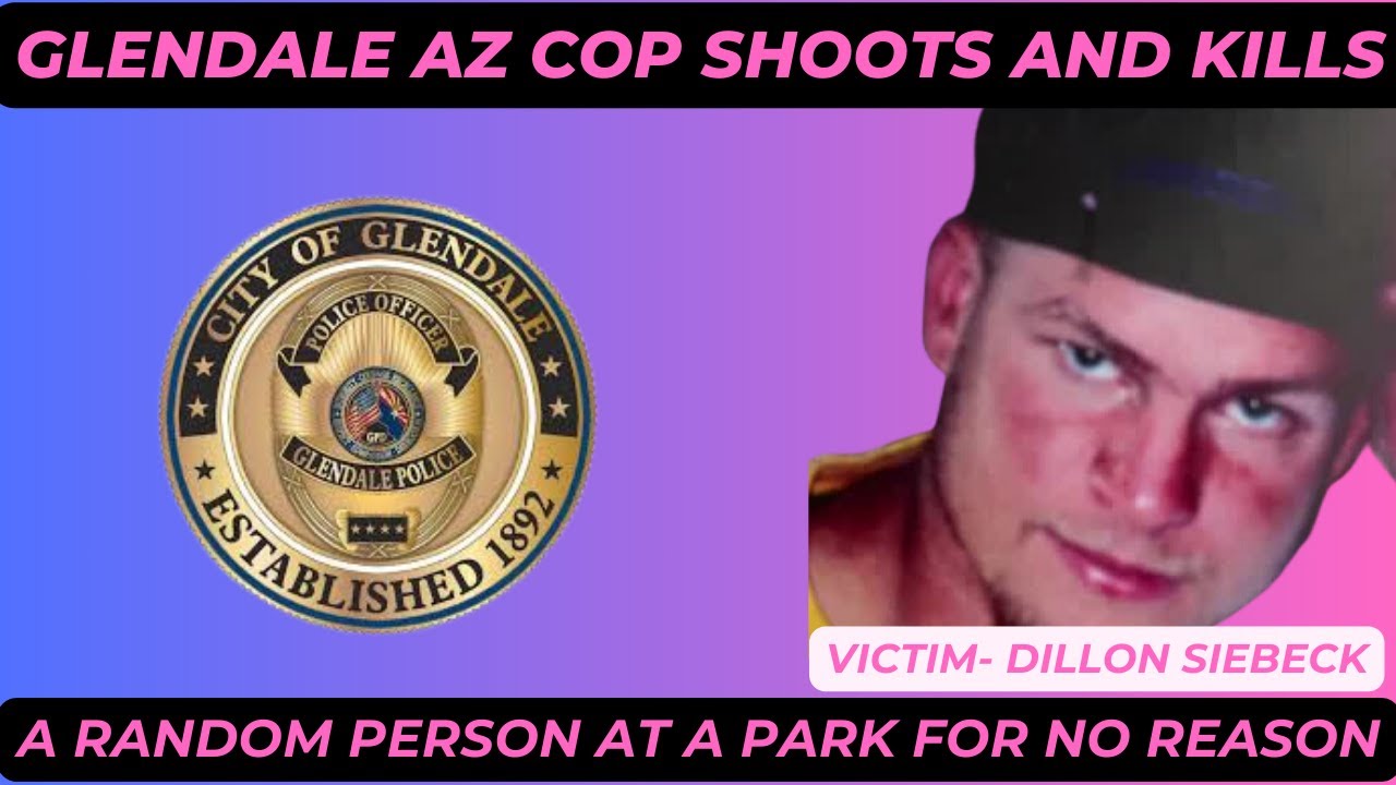 Glendale AZ COP SHOT AND KILLED An Innocent Man-Mistaken Identity