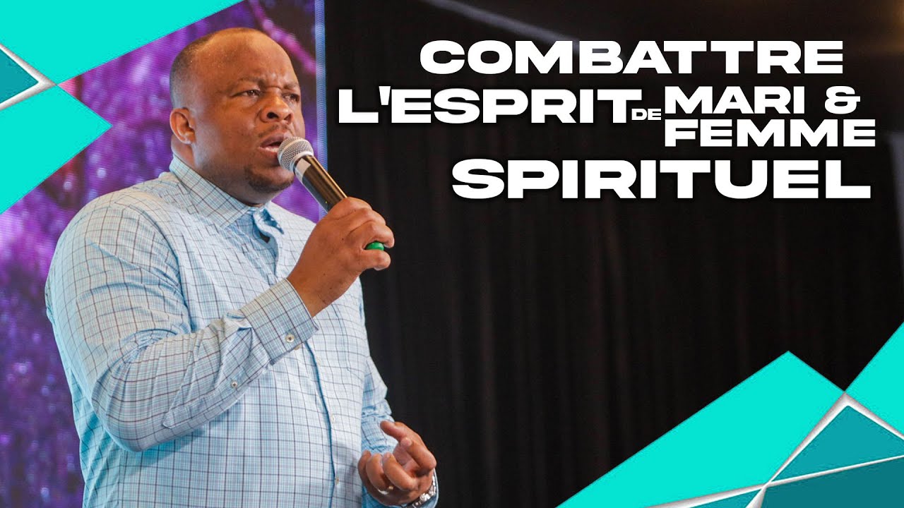 Combattre l'esprit de mari et femme spirituel   JOUR 3 :: - Pasteur Thierry.Tshinkola