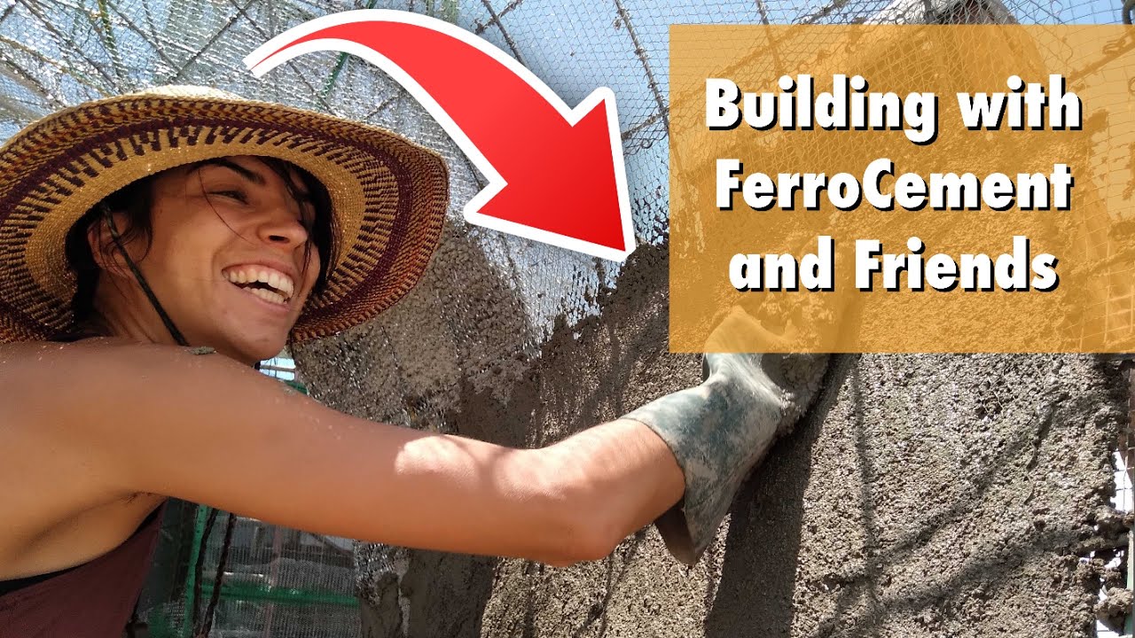 Building with Ferrocement and Friends