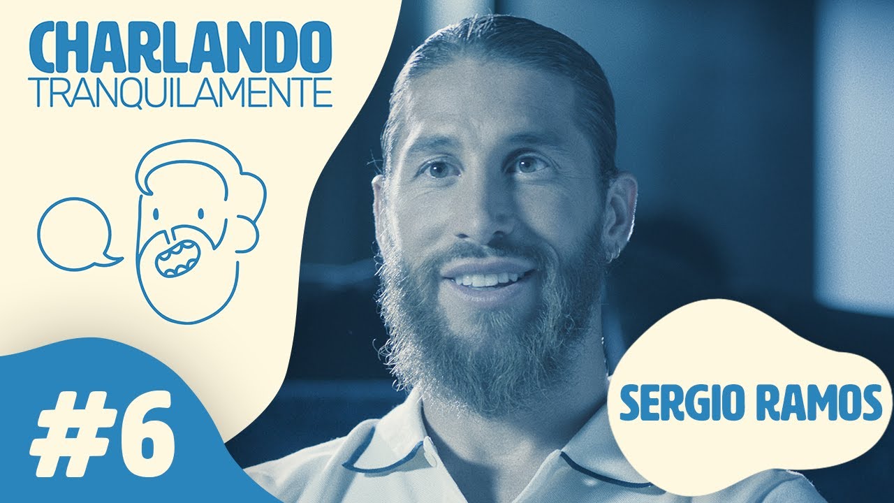 Charlando Tranquilamente #6 con SERGIO RAMOS