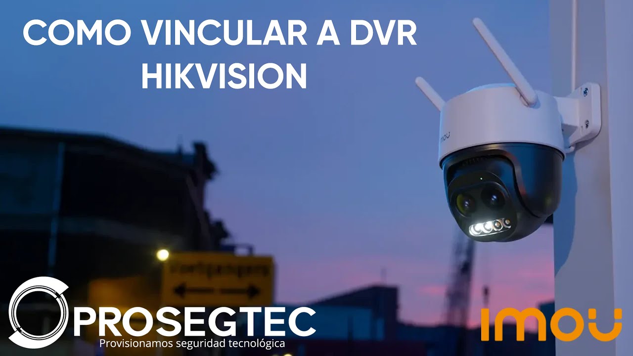 Cómo Vincular Cámara Wifi IMOU Cruiser Z con Zoom Optico a DVR Hikvision