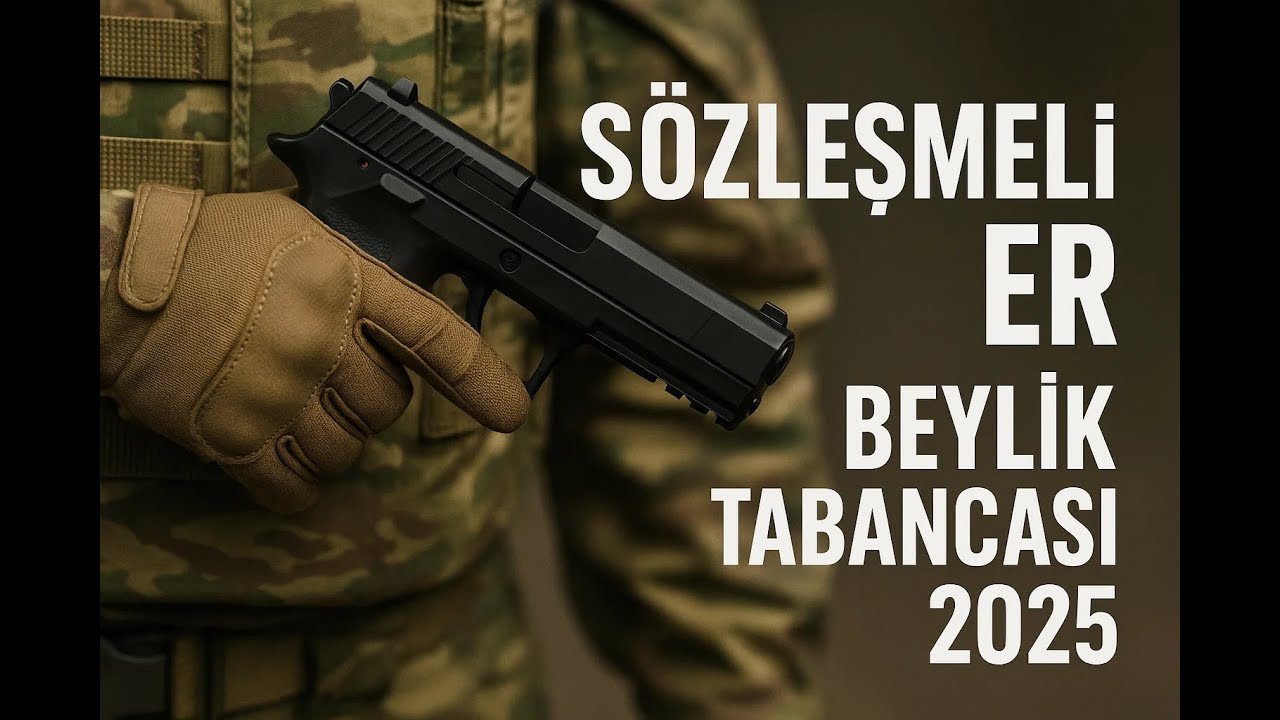 Sözleşmeli Erler Beylik Tabancası Alabilecek mi? 2025 Güncel Bilgiler