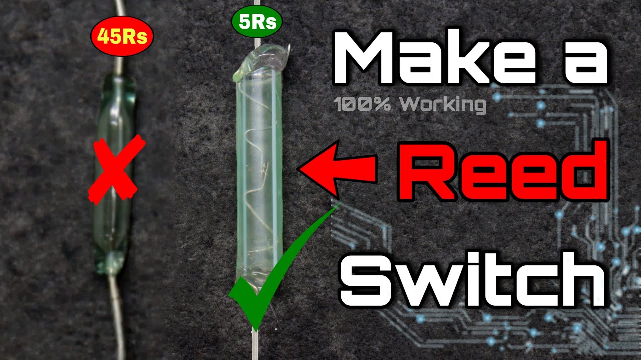 How To Make Reed Switch Easy - Magnetic on off Switch Make (Magnet Control Switch) 100% Working