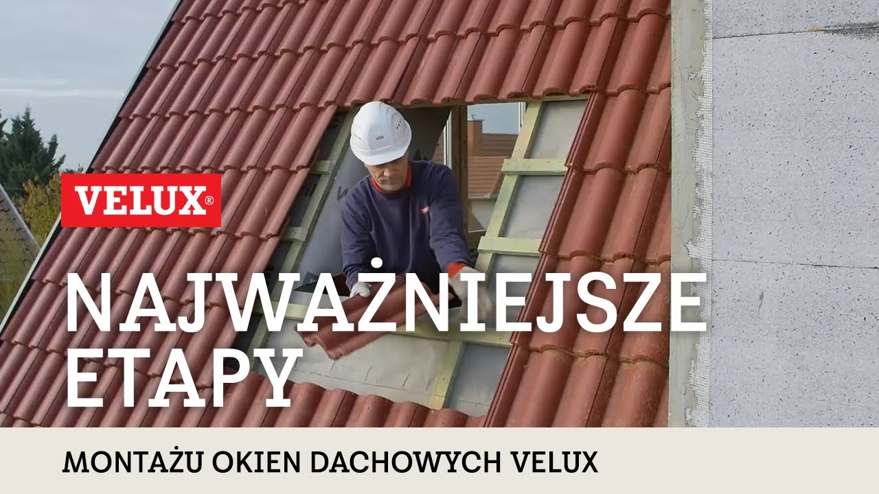 Jak zamontować okno dachowe VELUX?