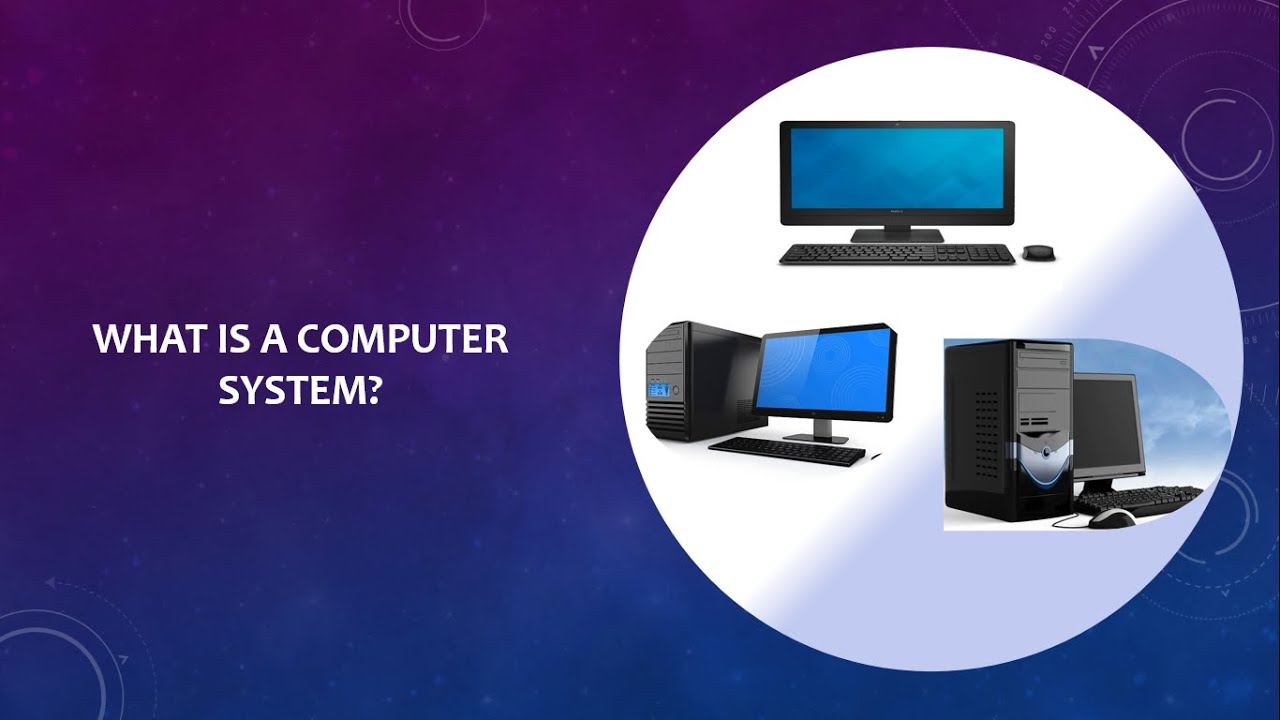 What is a computer system? Simple definition of a computer for Kids
