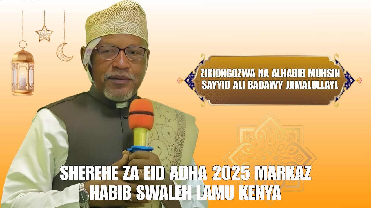 🔴LIVE || LAMU EID SAMAI || 1446||10 DUL HIJAA||7 JUNE 2025||MASJID BWANAFADHIL LAMU KENYA