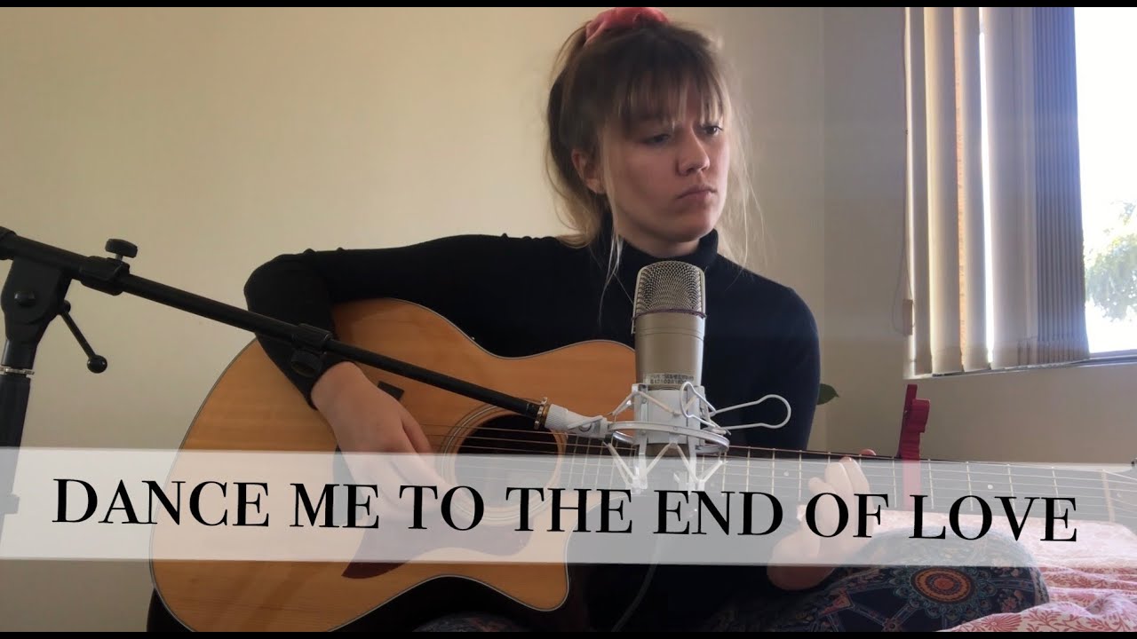 Dance Me To The End Of Love - Leonard Cohen (Cover by Zoe Miller)