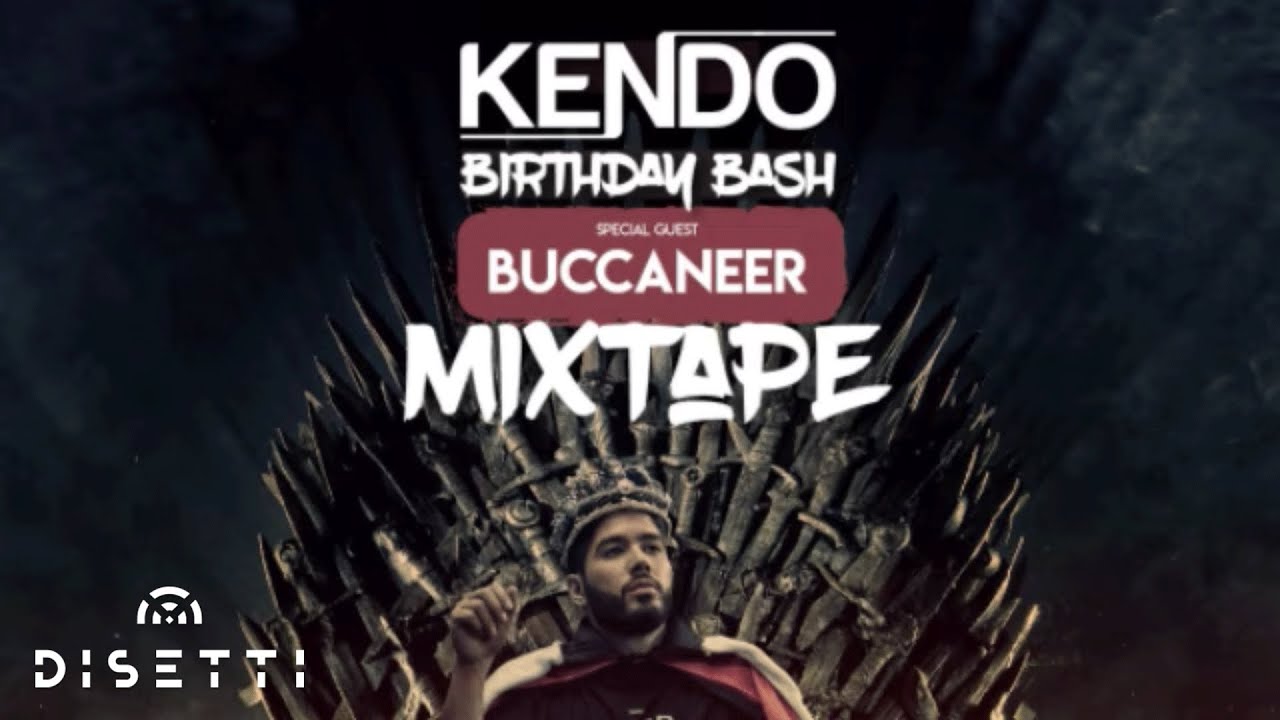 DJ Kendo Feat. Buccaneer - B-Day Bash MIXTAPE - AUDIO