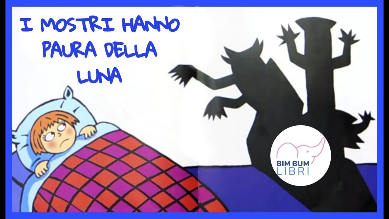 I mostri hanno paura della luna | Libri e storie per bambini
