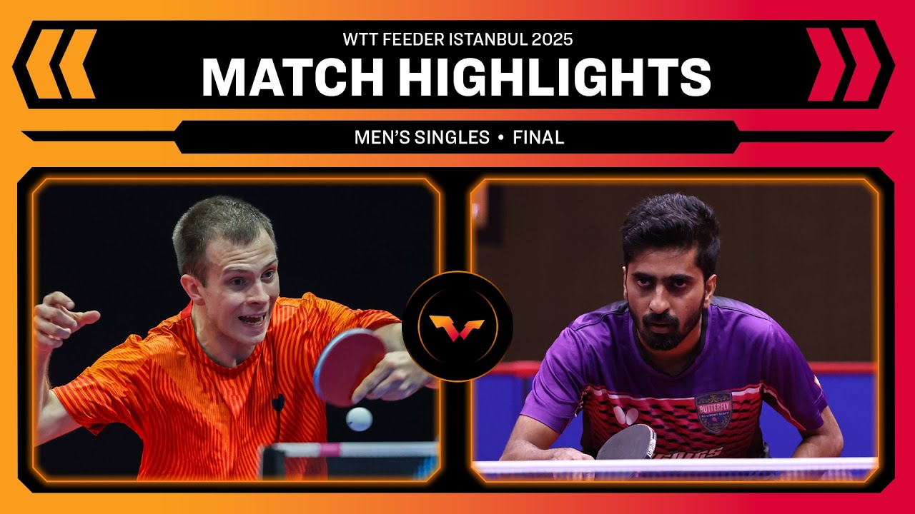 Vladimir Sidorenko vs Sathiyan Gnanasekaran | MS Final | WTT Feeder Istanbul 2025