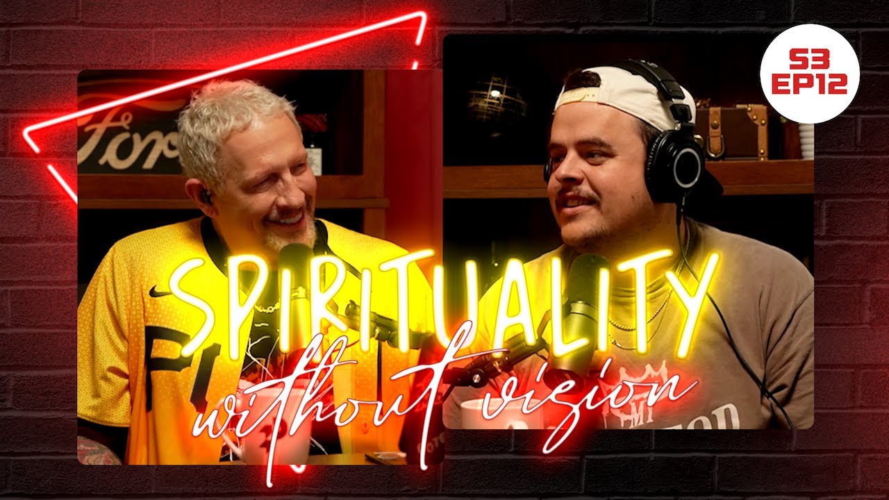 S3 E12: Spirituality Without Vision | by Troy & Carson Gramling
