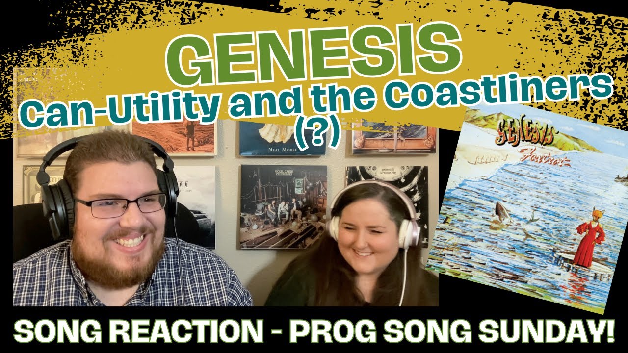 Genesis - Can-Utility And The Coastliners || Jana's First Reaction and Song REVIEW