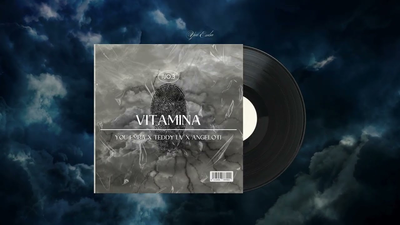 @youemba x @TeddyLV x @AngelotiMusic - Vitamina (Fingerprint)