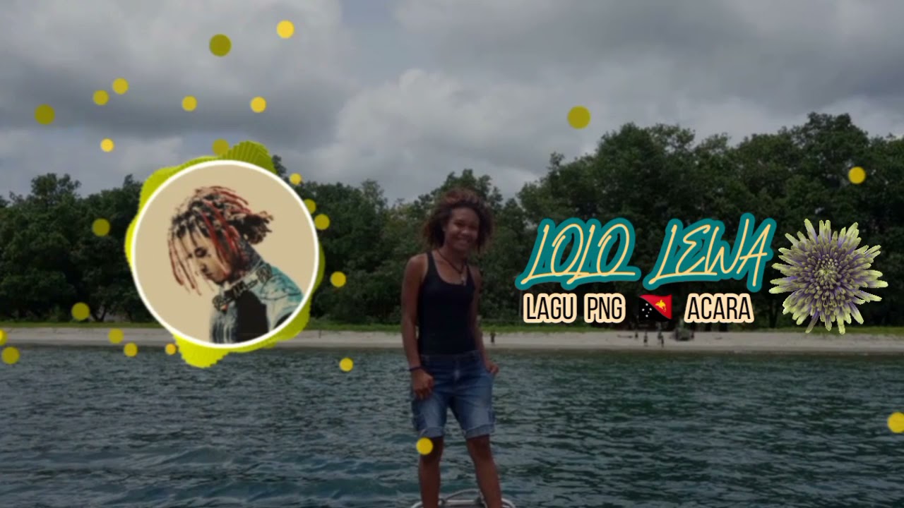Lagu PNG 🇵🇬 acara 2021 |•| LOLO LEWA |•| Live Wire Crew