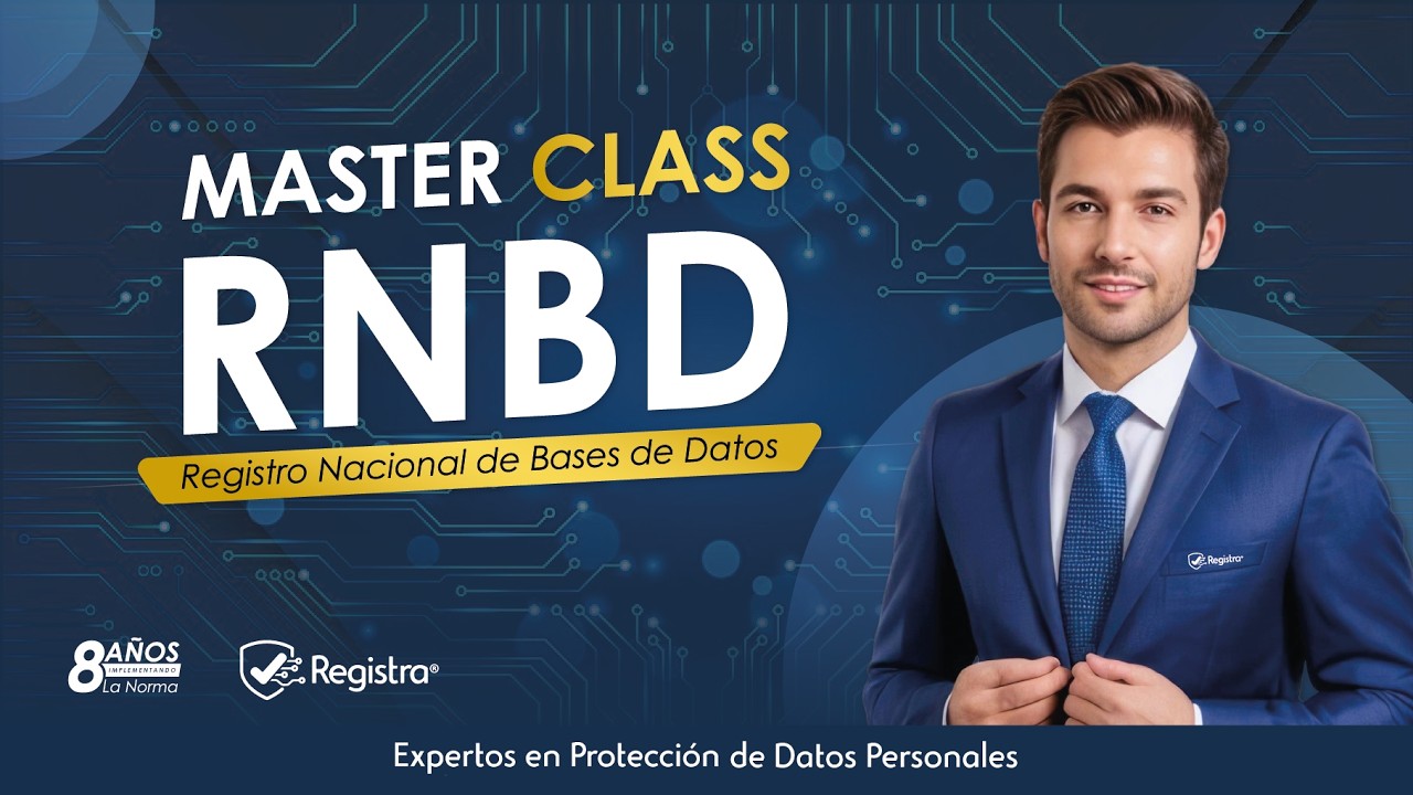 📊 Registra Master Class | RNBD Colombia 2026: Registro Nacional de Bases de Datos 💡
