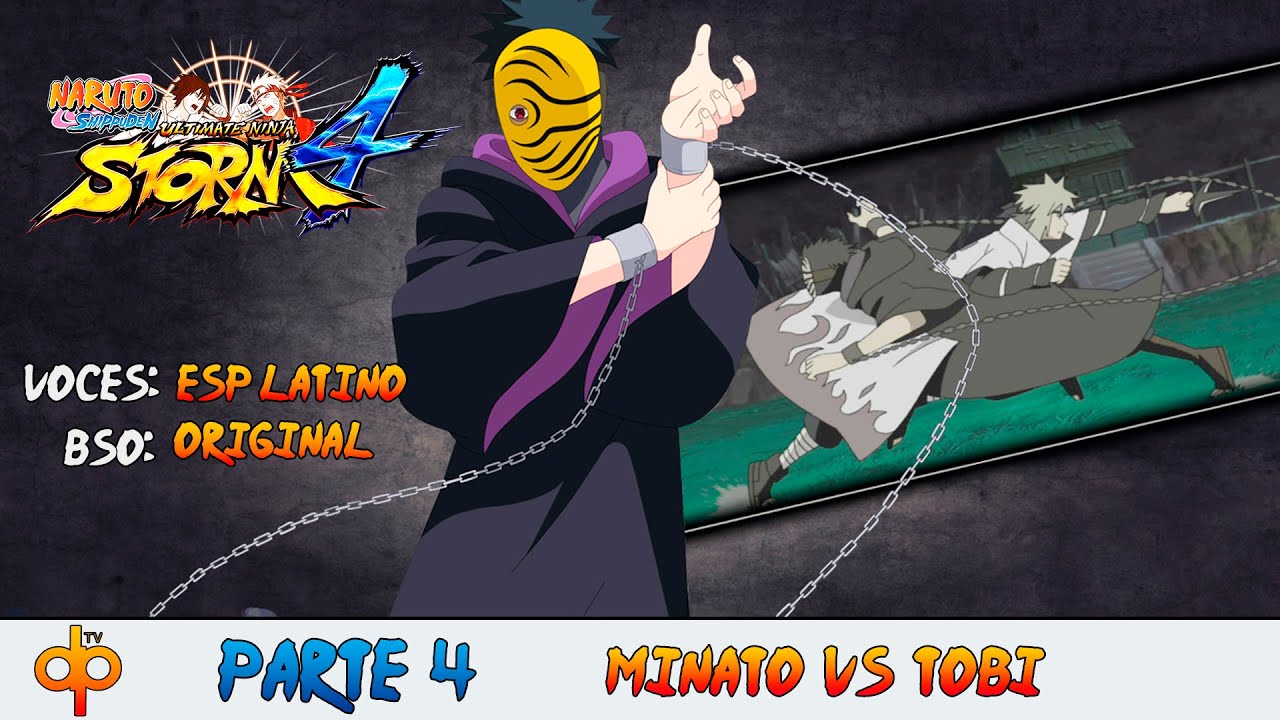 Naruto Shippuden Ultimate Ninja Storm 4 Latino Español Parte 4 | Historia - Minato vs Tobi
