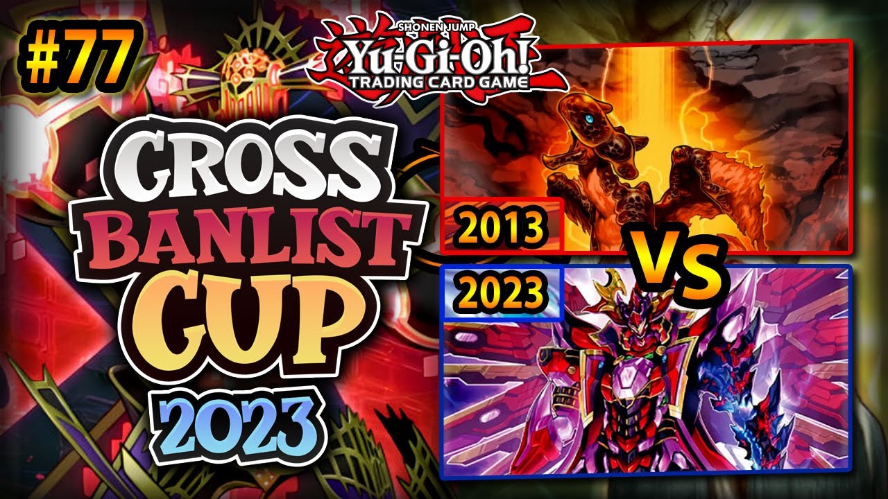 Dragon Rulers (2013) vs. Kashtira FULL POWER (2023) | Cross-Banlist Cup 2023