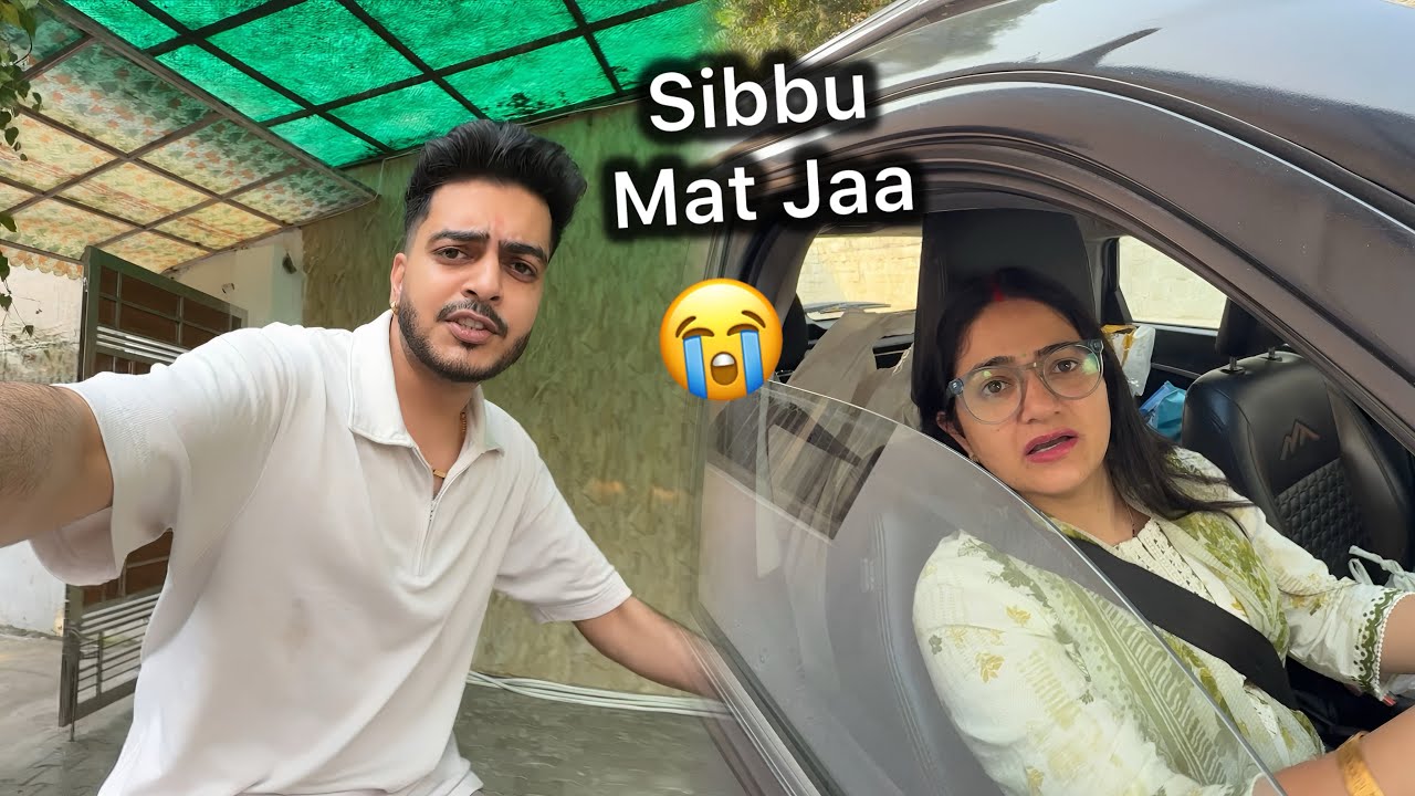Sibbu Merko Akele Choddd Kar Chale Gayi 😭😑 Rachit Rojha Vlogs