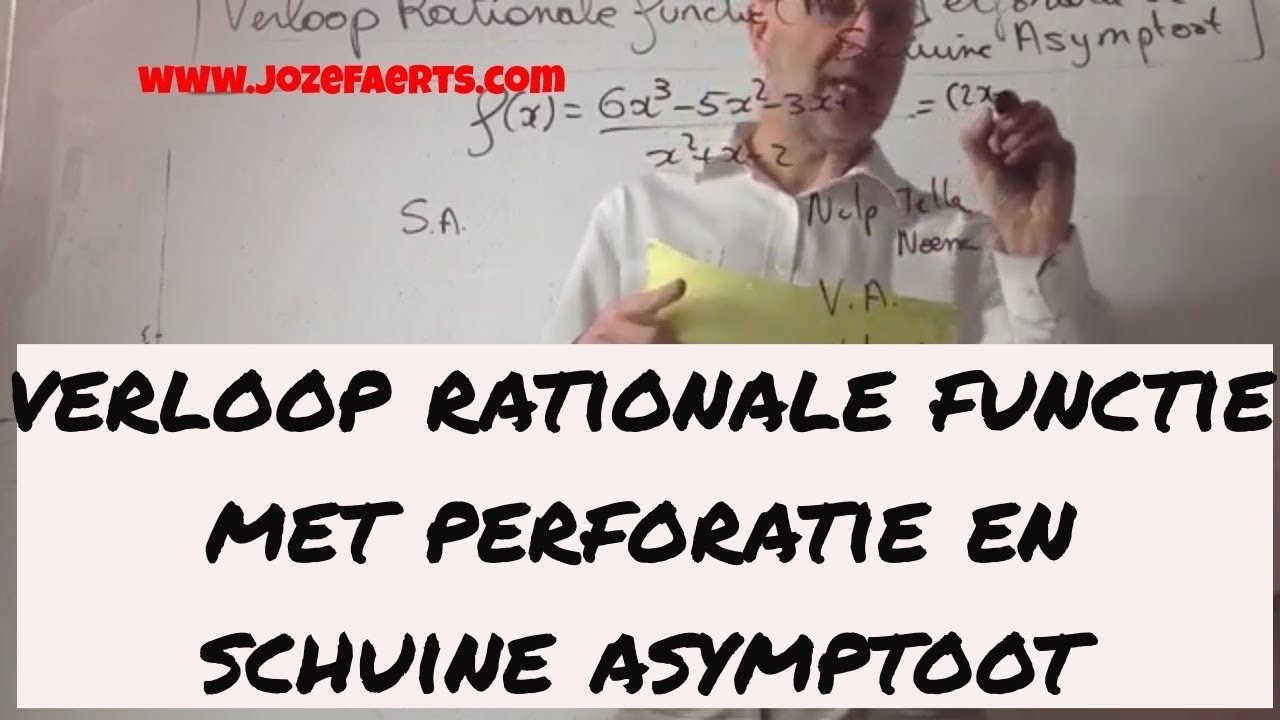 330 Rationale functie met Perforatie en Schuine Asymptoot