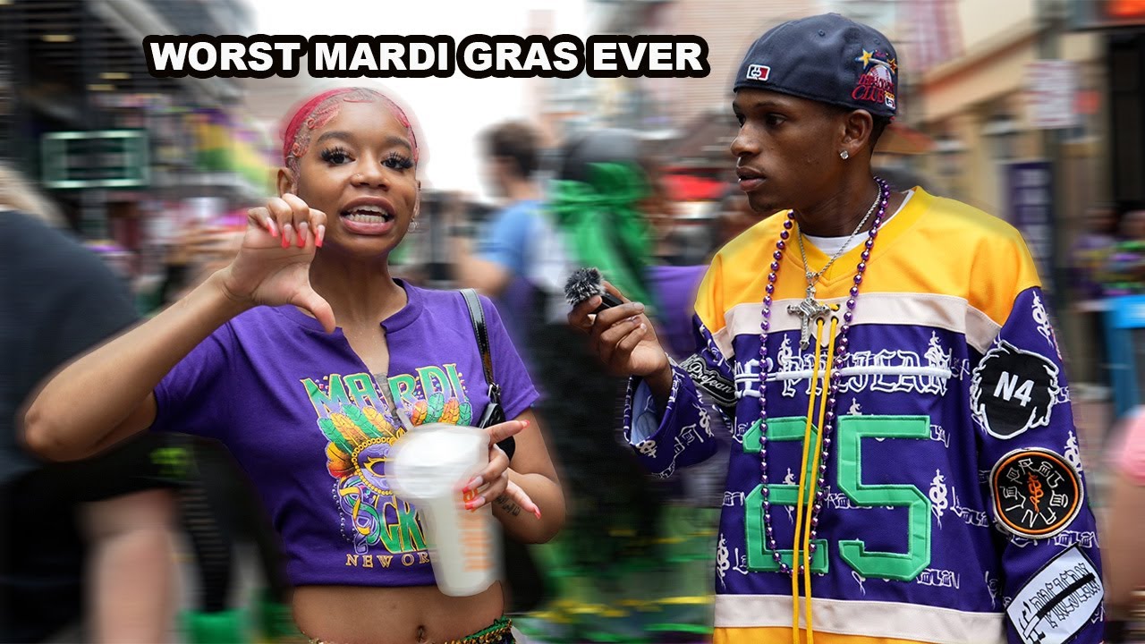 Worst Mardi Gras EVER...