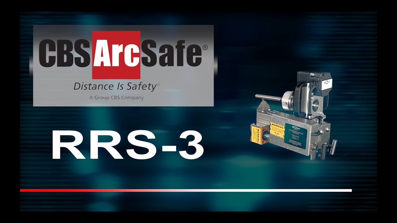 CBS ArcSafe® RRS-3: Application Specific Remote Racking Systems