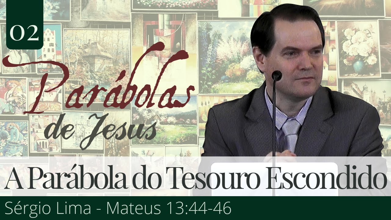 02. Притча о спрятанном сокровище — Сержио Лима