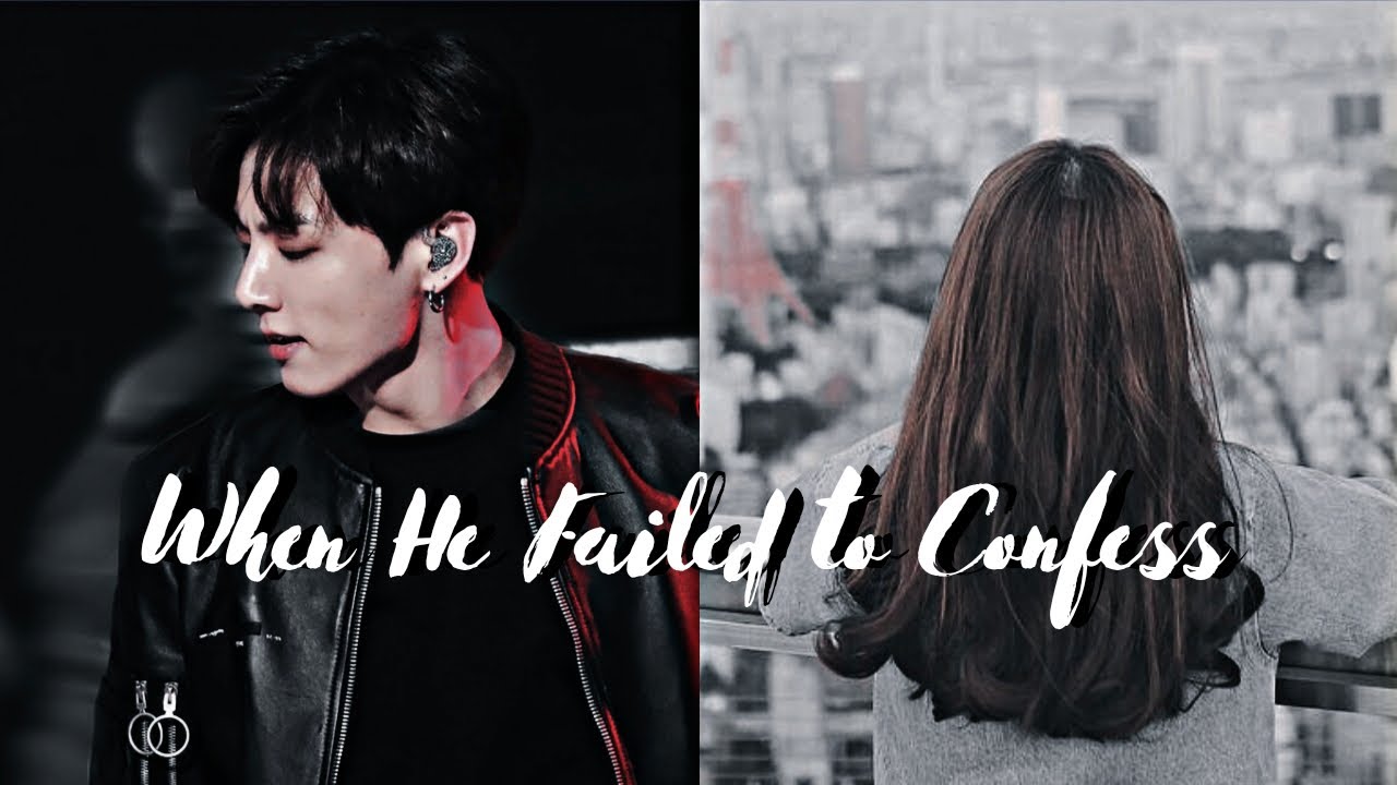 When He Failed to Confess | Jungkook FF (Oneshot)