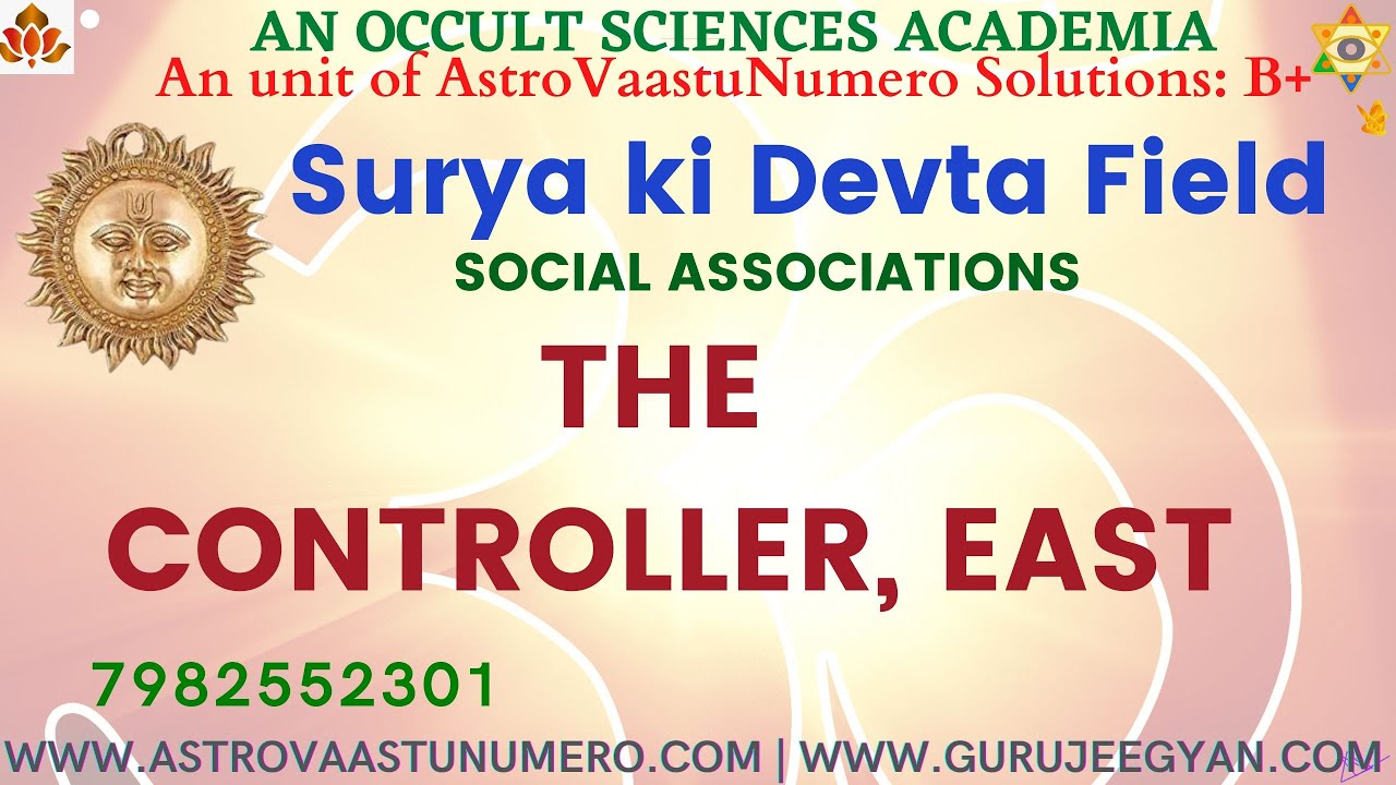 Vaastu Surya ki devta field, vastu devta energy Surye ki devta field (45 vastu devta fields)