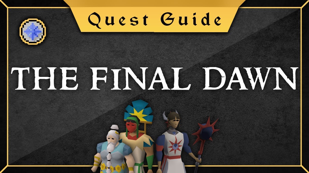 [Quest Guide] The Final Dawn