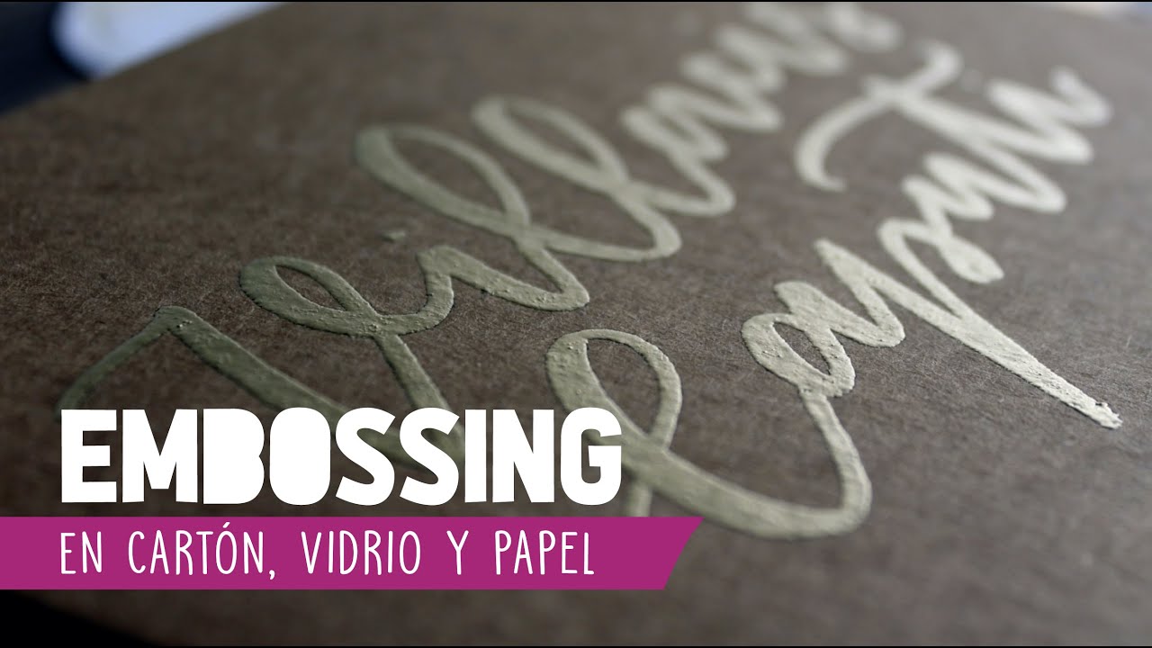 Cómo hacer embossing? en cartón, vidrio y papel