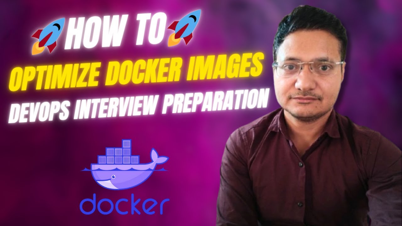 Как оптимизировать образы Docker? | Многоэтапные сборки Docker | Подготовка к собеседованию DevOp...