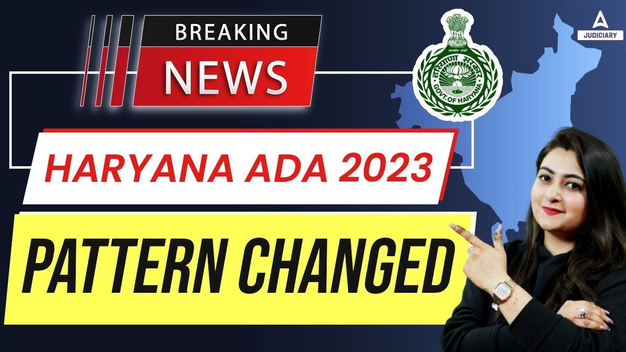 ADA Haryana Vacancy 2023 | Haryana ADA Exam Pattern Changed, कौन से बदलाव हुए हैं ? | By Apurva Mam