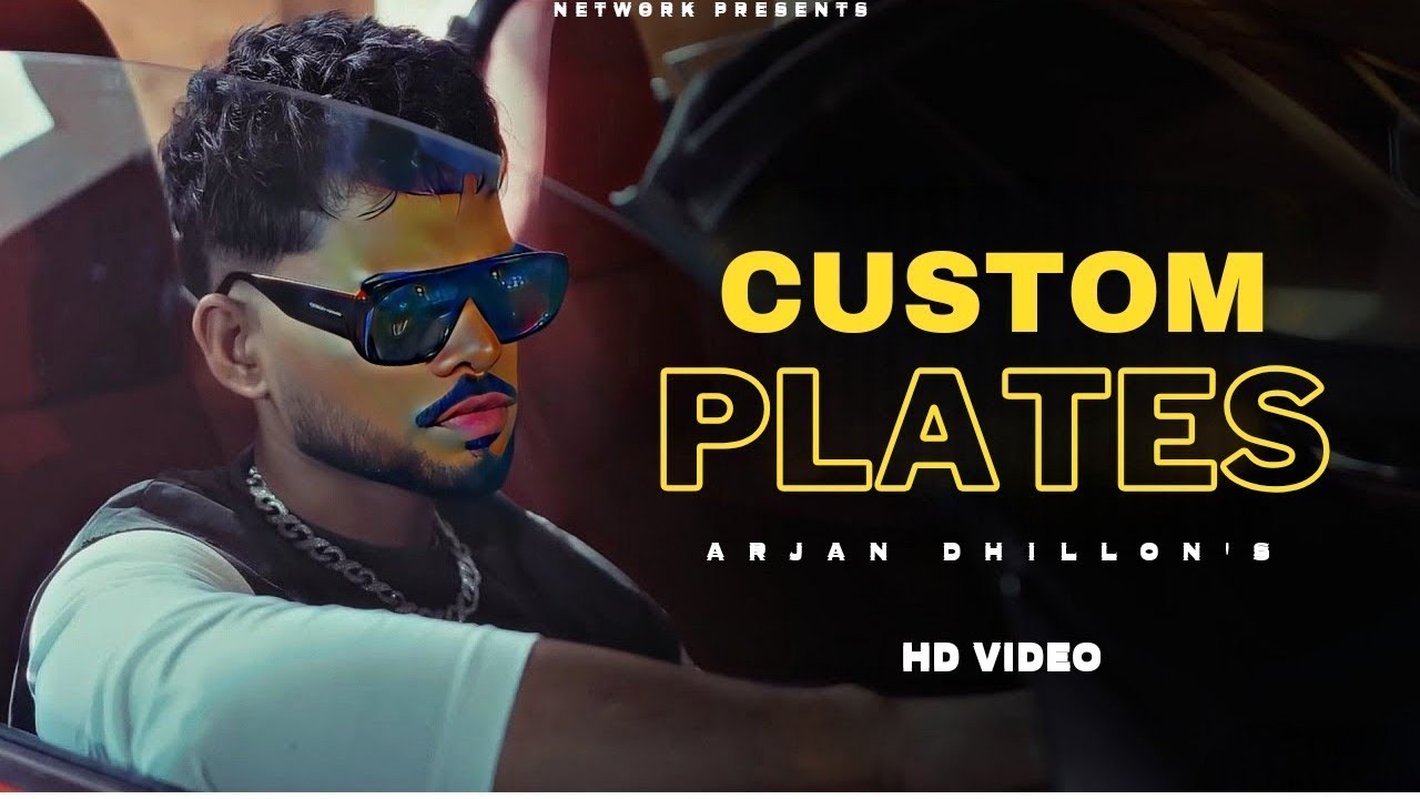 Custom Plates (Official Video) Arjan dhillon New Song | Latest Punjabi Song 2023 | New Song 2023