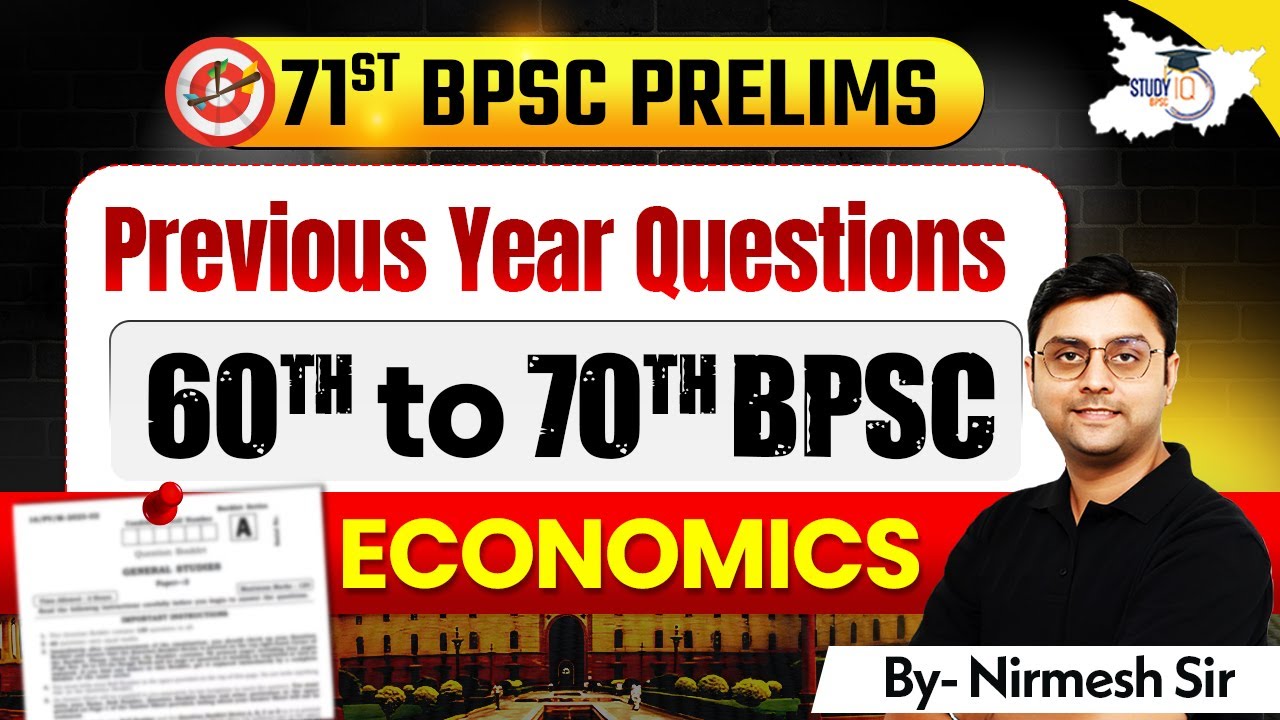 71st BPSC Prelims | Economics | BPSC Previous Year Question | BY Nirmesh Sir | BPSC StudyIQ