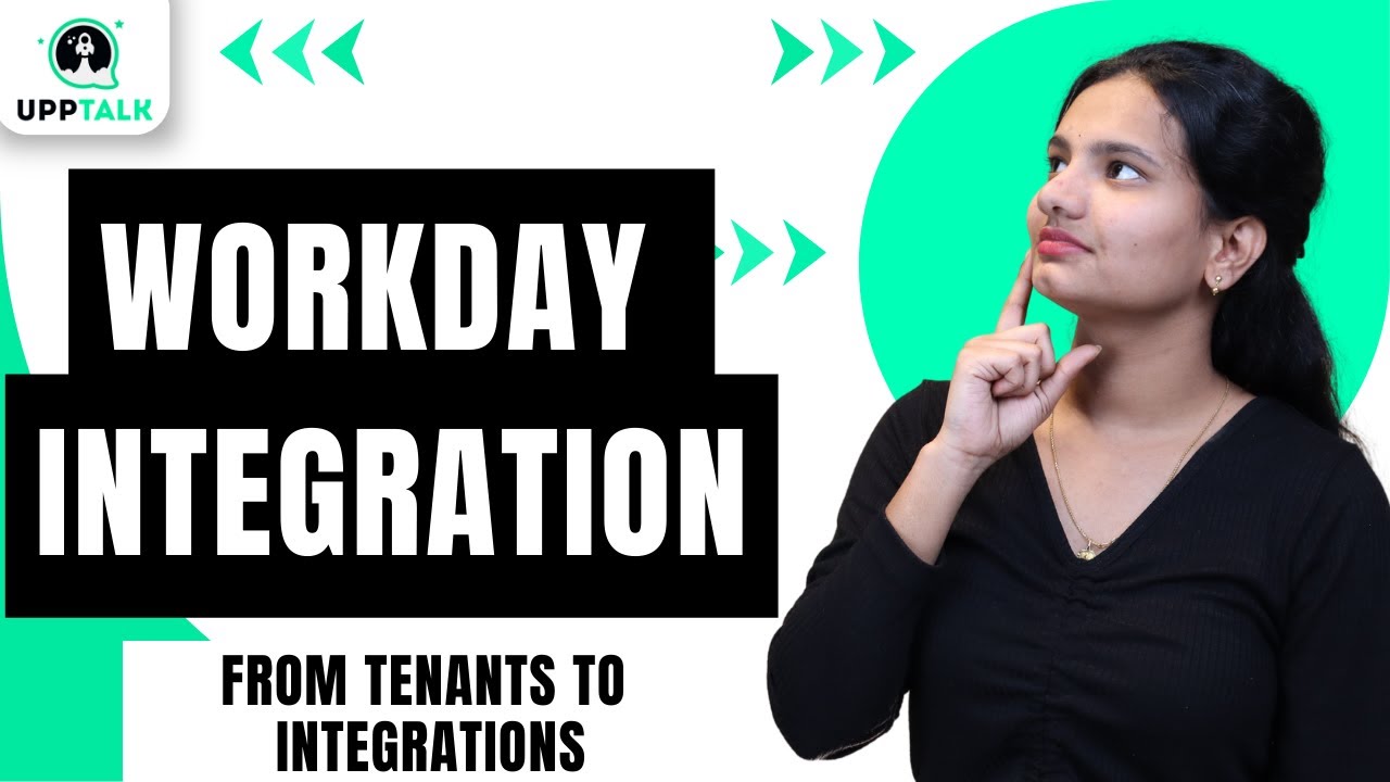 Workday Integration from Tenants to Integrations | Tenants to Integrations | Workday | UppTalk