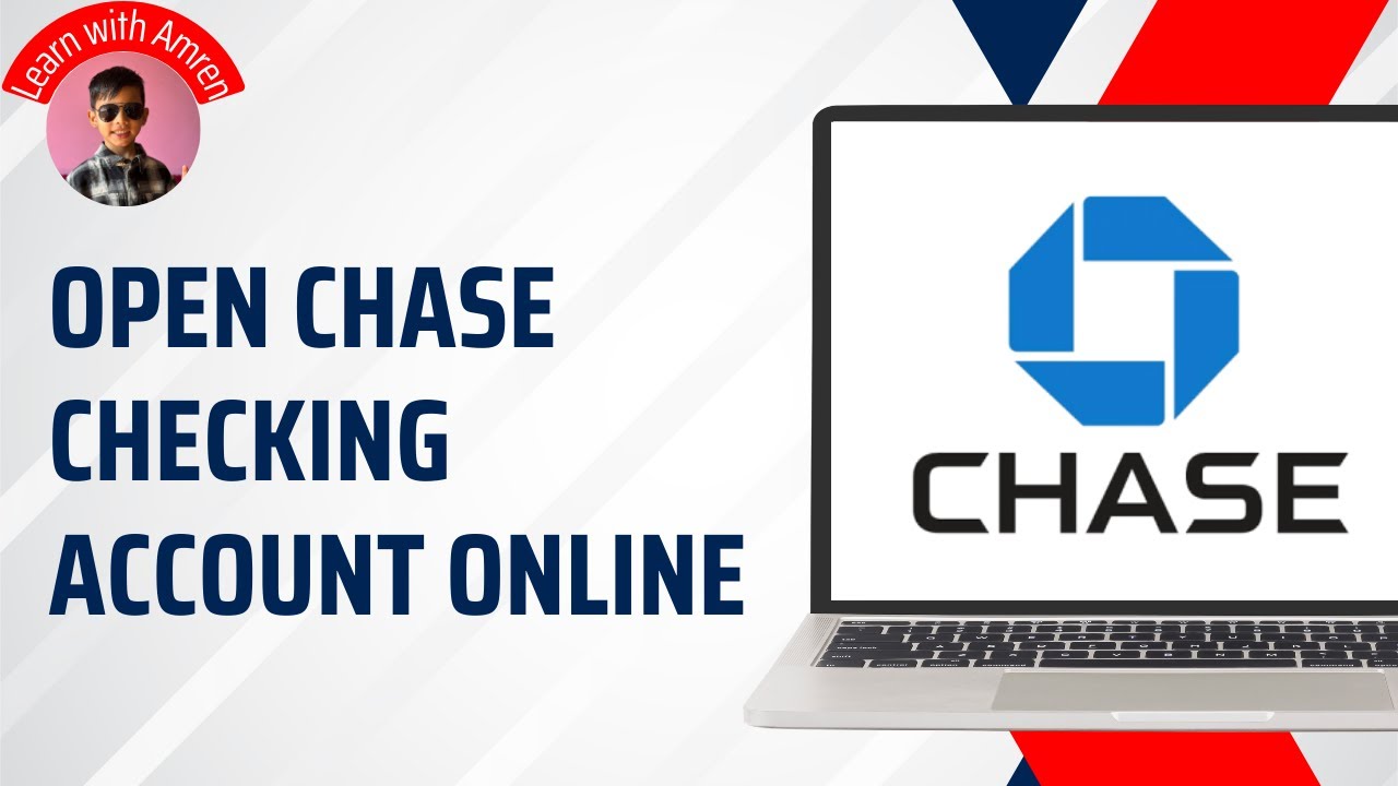 How to Open a Chase Checking Account Online