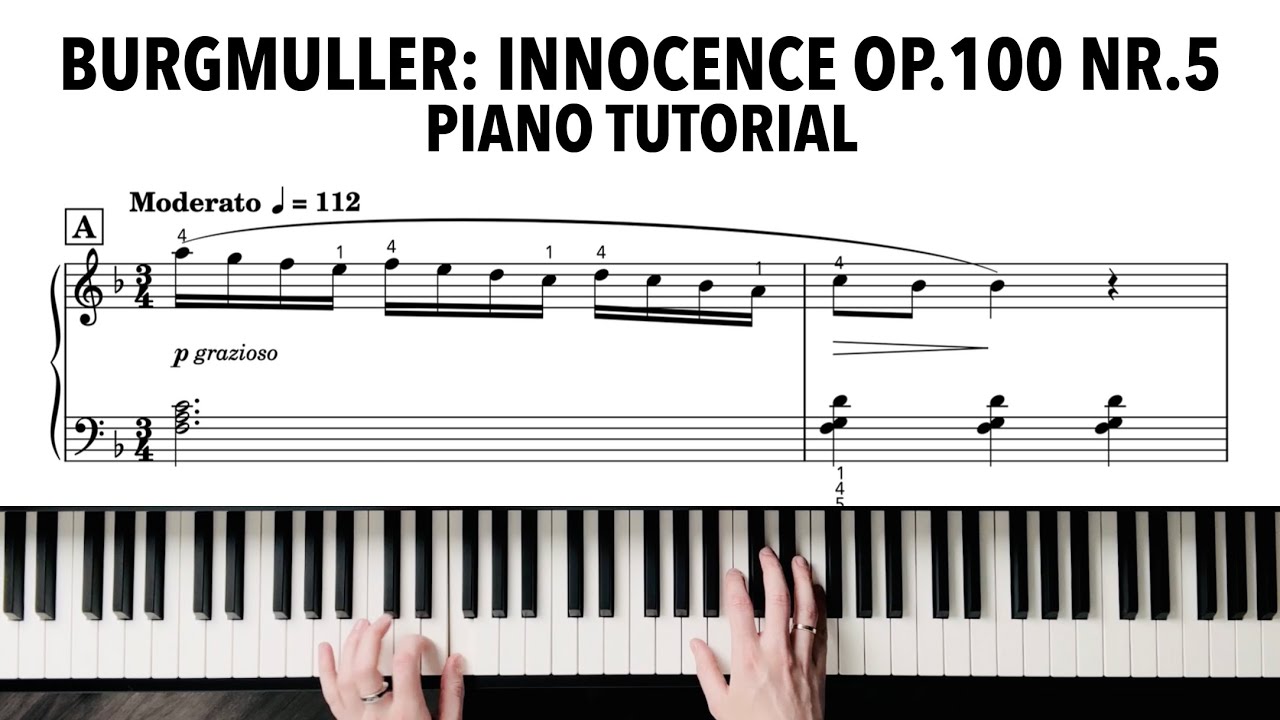 F. Burgmuller: Innocence op.100 nr.5 | Piano Tutorial