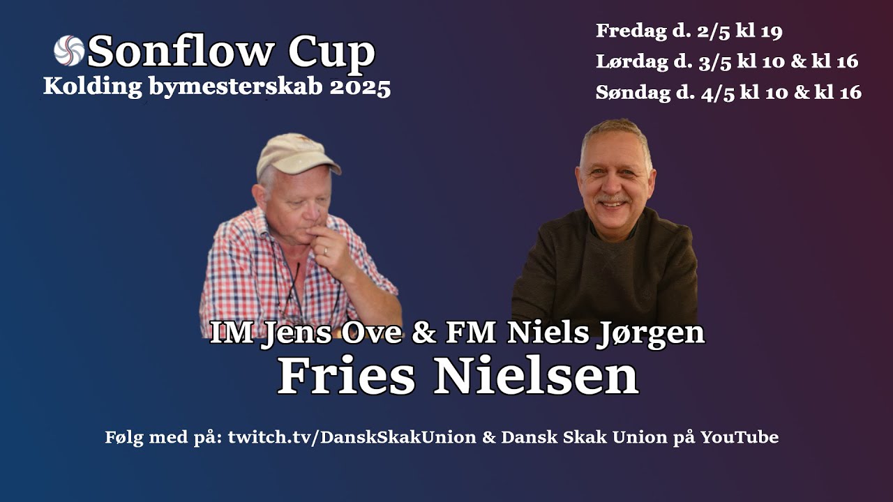 SonFlow Cup/Kolding Bymesterskab | Kommentering: Jens Ove Fries Nielsen & Niels Jørges Fries Nielsen