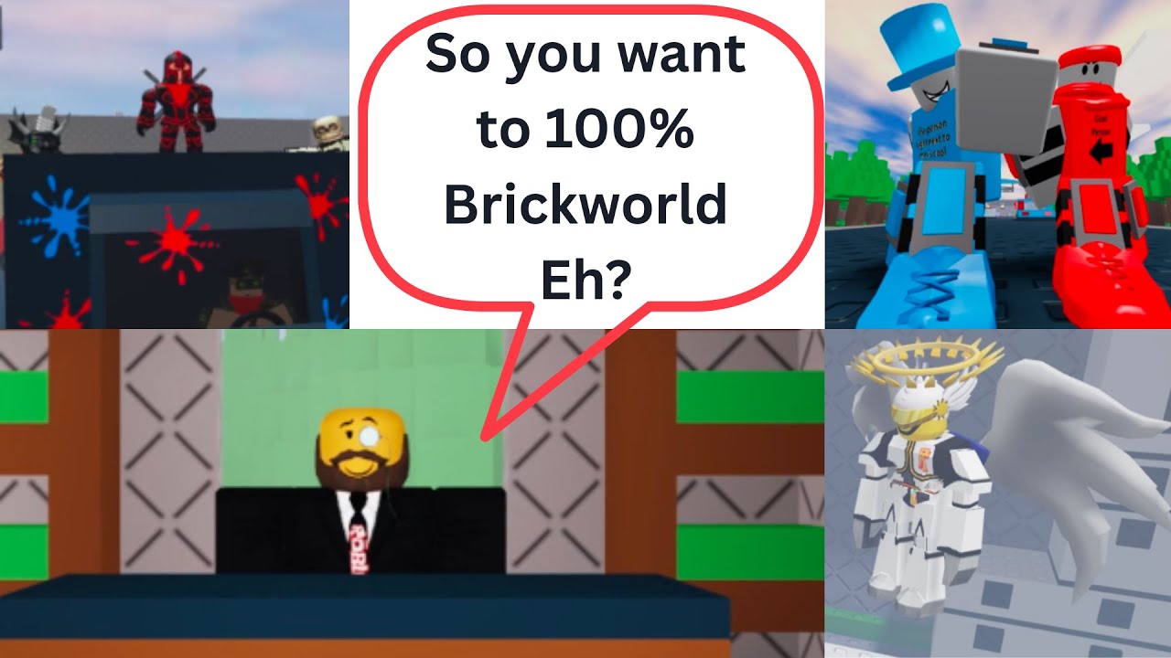 I 100%'d Brick World (All Characters, Bosses, and Character)