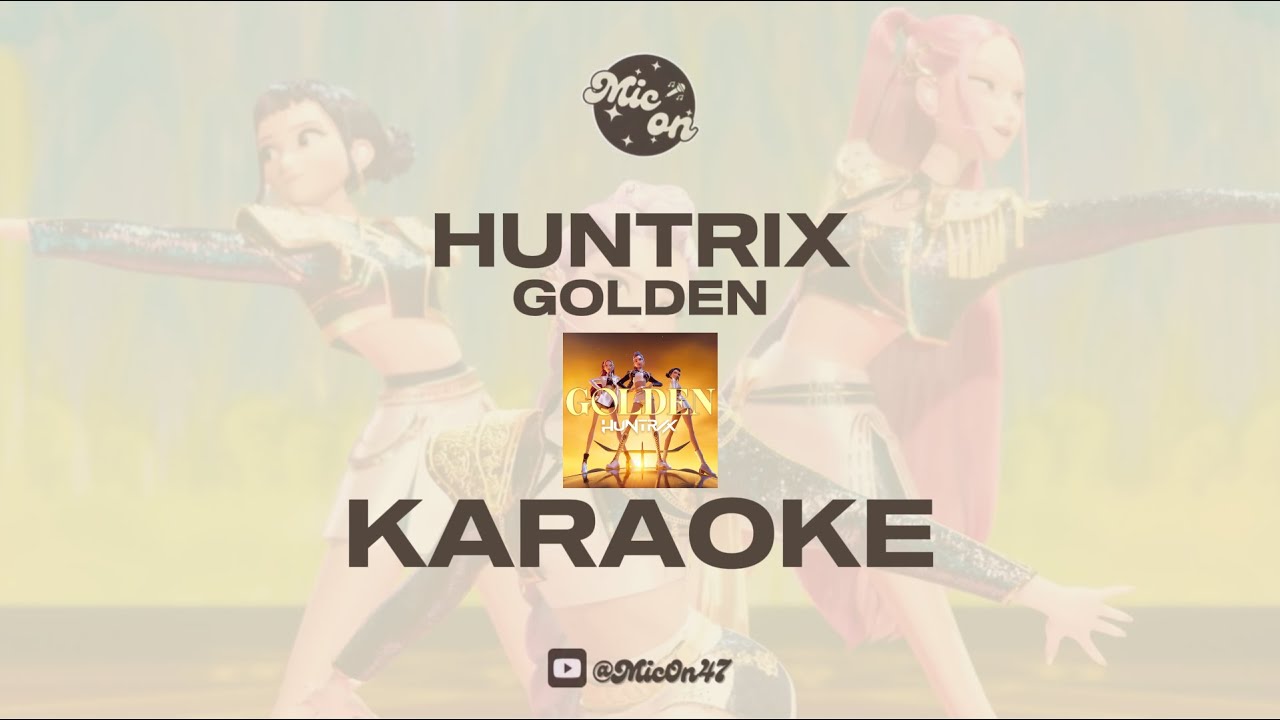 HUNTRIX - GOLDEN - KARAOKE