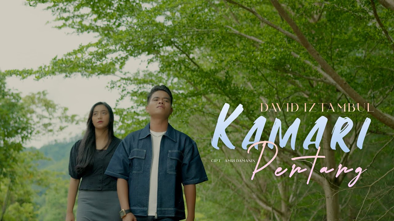 David Iztambul  - Kamari Pentang (Official Music Video)