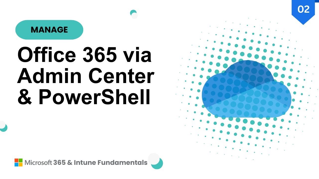 How To Manage Office 365 using Admin Center & PowerShell | Installation Guide