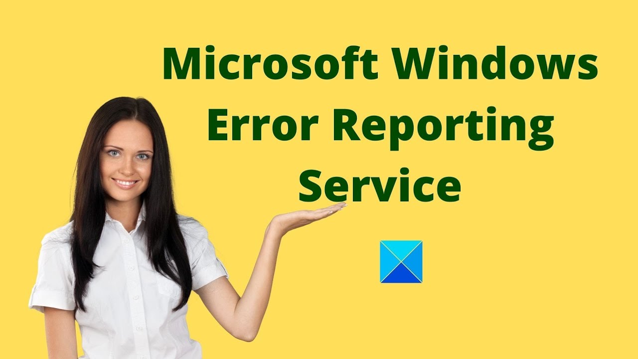 Microsoft Windows Error Reporting Service in Windows