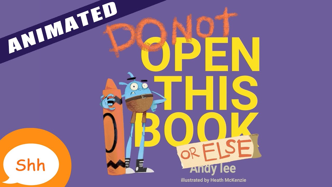 NEW ANIMATION! | Children's Books Read Aloud | Do Not Open This Book or Else | By Andy Lee