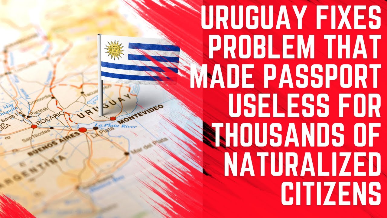 Uruguay Fixes Passport Problem That Made Travel Impossible for Thousands of Citizens